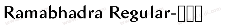 Ramabhadra Regular字体转换